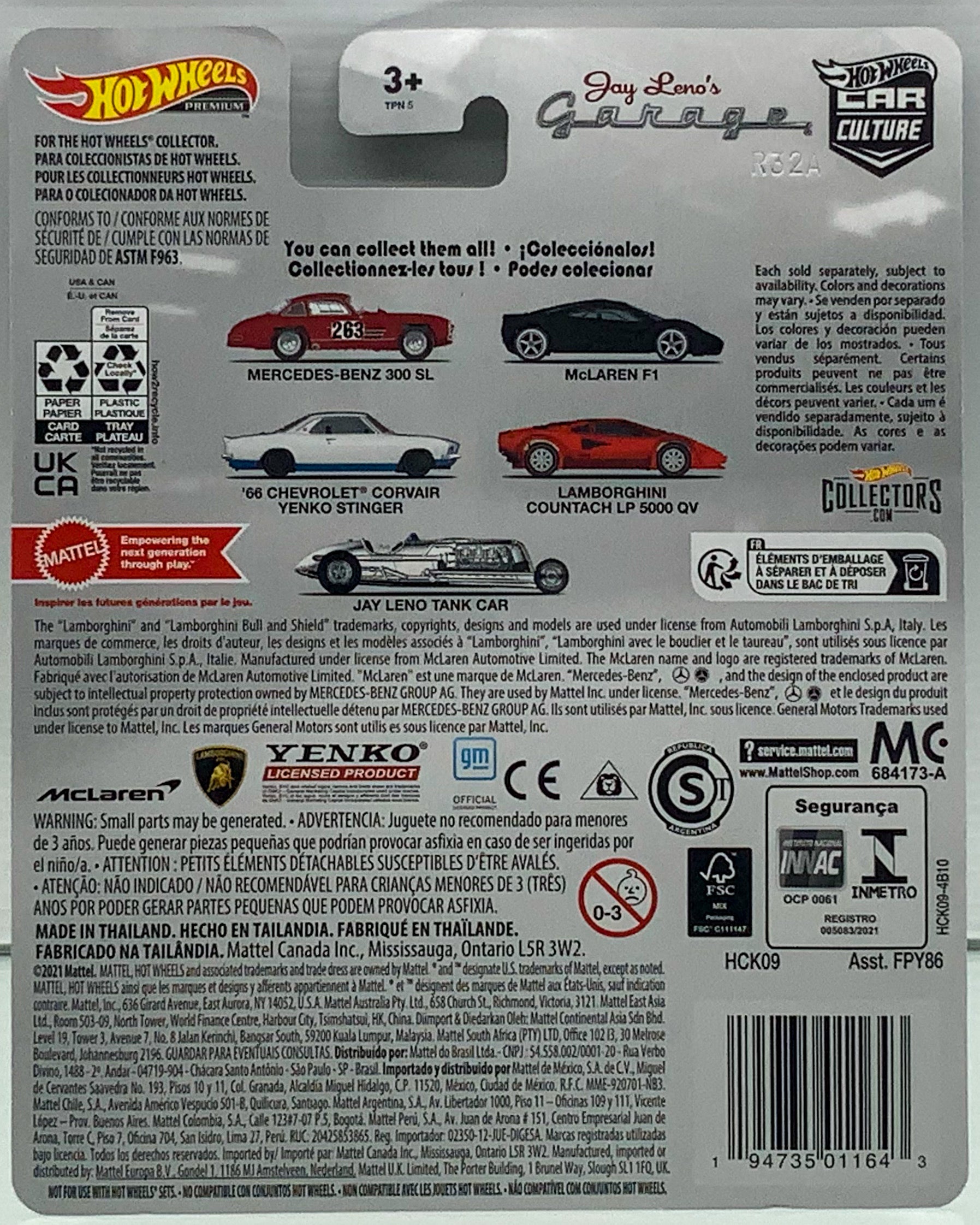 Buy at Tatoyshop.com Products Direct from Shipper Manufacturer Box Made in Thailand Hot Wheels Cars Toys Mattel FPY86 00887961619805   Buy at Tatoyshop.com Back of the Card shows the 5 Cars on the Series  Mercedes-Benz 300 SL 1/5 McLaren F1 2/5 '66 Chevrolet Corvair Yenko Stinger 3/5 Lamborghini Countach LP 5000 QV 4/5 Jay Leno Tank Car 5/5 